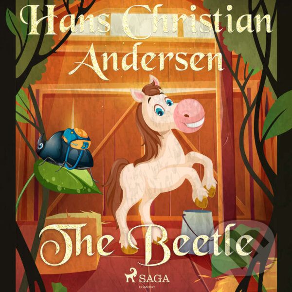 Audiokniha: The Beetle (EN) (Hans Christian Andersen). Saga Egmont, 2020 Audiokniha: The Beetle (EN) (Hans Christian Andersen). Saga Egmont, 2020