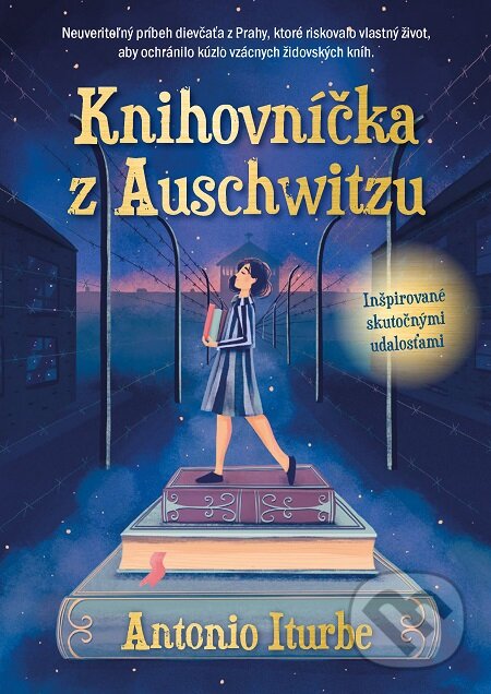 E-kniha: Knihovníčka z Auschwitzu (Antonio Iturbe). Grada, 2020 E-kniha: Knihovníčka z Auschwitzu (Antonio Iturbe). Grada, 2020