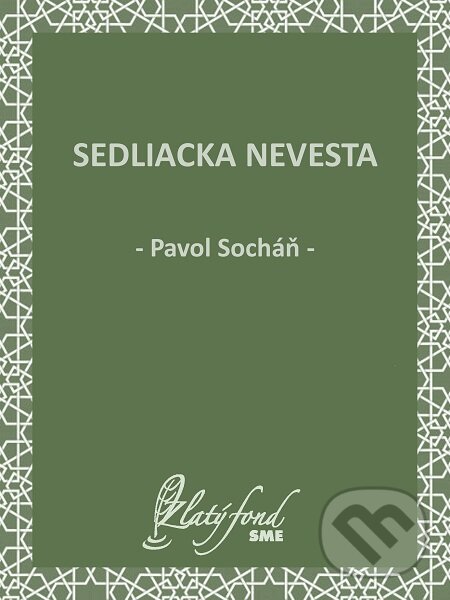 E-kniha: Sedliacka nevesta (Pavol Socháň). Petit Press E-kniha: Sedliacka nevesta (Pavol Socháň). Petit Press