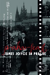 Kniha: Praharfeast - James Joyce in Prague (Michael Groden, David Spurr a David Vichnar). Spolek pro Prahu literární, 2012 Kniha: Praharfeast - James Joyce in Prague (Michael Groden, David Spurr a David Vichnar). Spolek pro Prahu literární, 2012