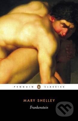 Kniha: Frankenstein (Mary Shelley). Penguin Books, 2003 Kniha: Frankenstein (Mary Shelley). Penguin Books, 2003