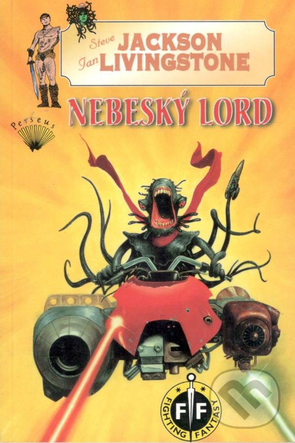 Kniha: Nebeský lord (Ian Livingstone a Steve Jackson). Perseus, 2001 Kniha: Nebeský lord (Ian Livingstone a Steve Jackson). Perseus, 2001