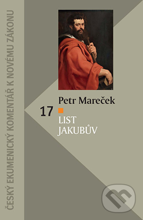 Kniha: List Jakubův (Petr Mareček). Česká biblická společnost, 2020 Kniha: List Jakubův (Petr Mareček). Česká biblická společnost, 2020