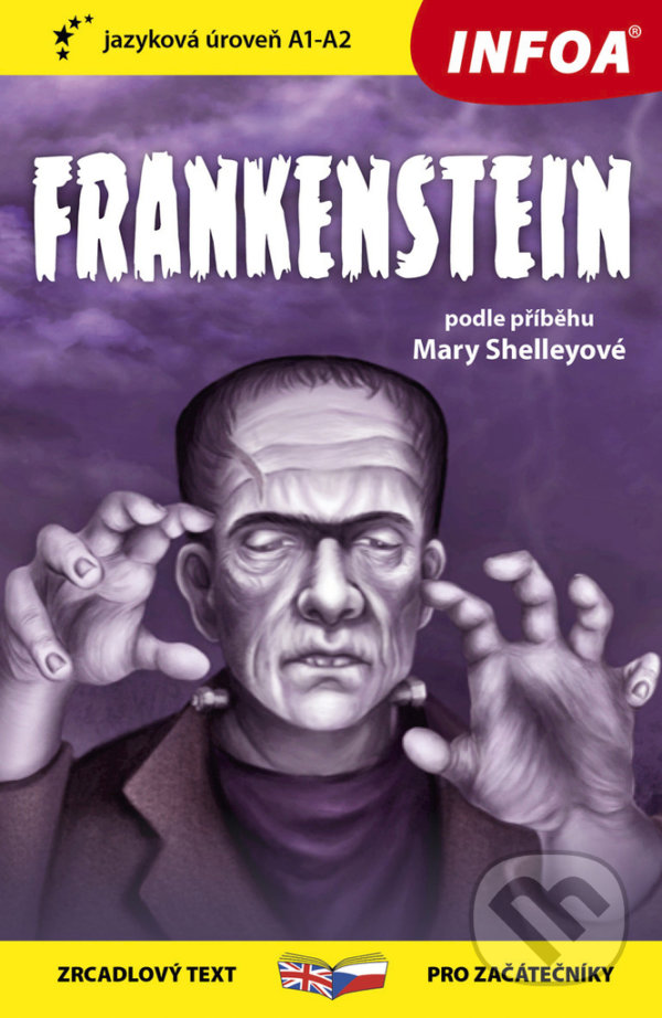 Kniha: Frankenstein (INFOA). INFOA, 2021 Kniha: Frankenstein (INFOA). INFOA, 2021