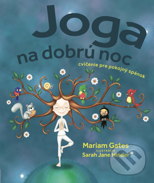Kniha: Joga na dobrú noc (Mariam Gates). Bambook, 2020 Kniha: Joga na dobrú noc (Mariam Gates). Bambook, 2020