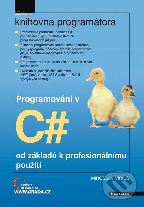 Kniha: Programování v C# (Miroslav Virius). Grada, 2020 Kniha: Programování v C# (Miroslav Virius). Grada, 2020