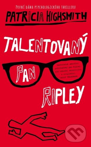 Kniha: Talentovaný pan Ripley (Patricia Highsmith). Slovart CZ, 2020 Kniha: Talentovaný pan Ripley (Patricia Highsmith). Slovart CZ, 2020