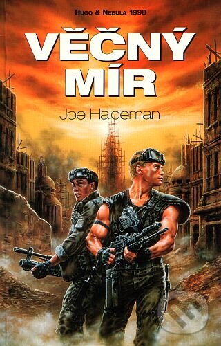 Kniha: Věčný mír (Joe Haldeman). Polaris, 1999 Kniha: Věčný mír (Joe Haldeman). Polaris, 1999