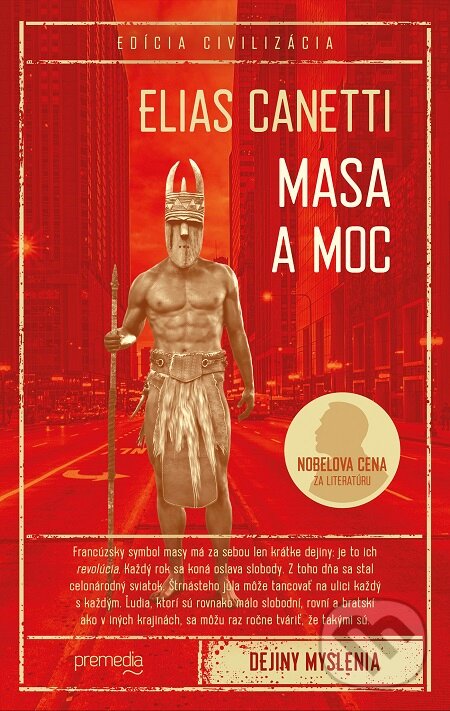 E-kniha: Masa a moc (Elias Canetti). Premedia, 2020 E-kniha: Masa a moc (Elias Canetti). Premedia, 2020