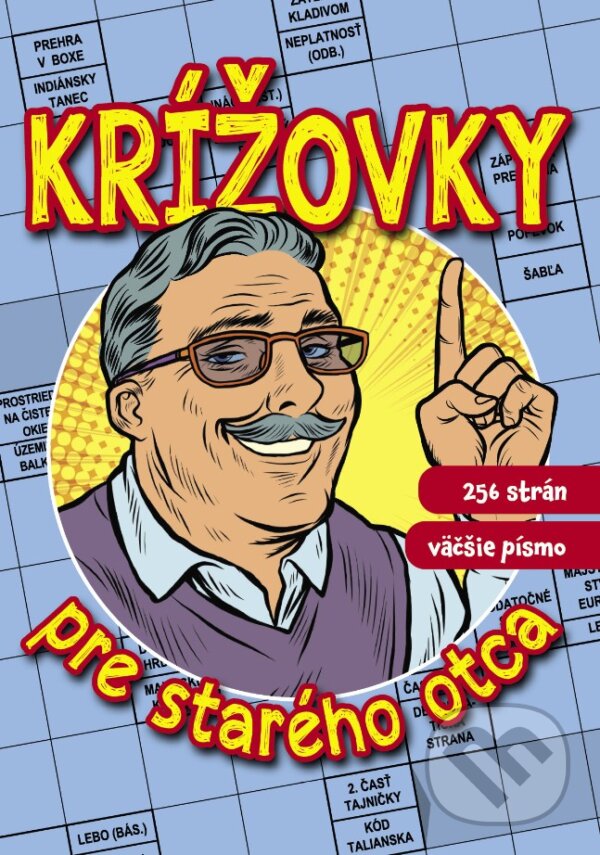 Krížovky pre starého otca (Bookmedia). Bookmedia, 2021 Krížovky pre starého otca (Bookmedia). Bookmedia, 2021