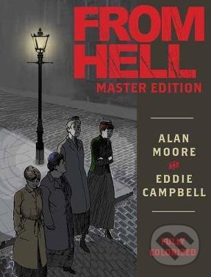 Kniha: From Hell: Master Edition (Alan Moore a Eddie Campbell). Top Shelf Productions, 2020 Kniha: From Hell: Master Edition (Alan Moore a Eddie Campbell). Top Shelf Productions, 2020