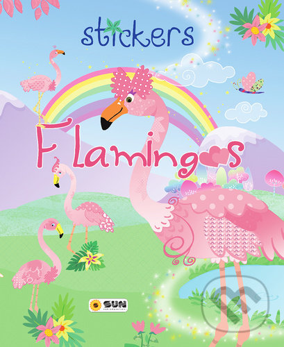 Kniha: Flamingos - Stickers (SUN). SUN, 2020 Kniha: Flamingos - Stickers (SUN). SUN, 2020