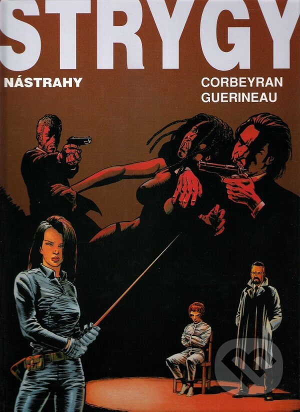 Kniha: Strygy 2 - Nástrahy (Eric Corbeyran). BB/art, 2003 Kniha: Strygy 2 - Nástrahy (Eric Corbeyran). BB/art, 2003