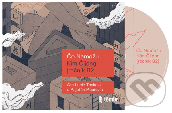 Audiokniha: Kim Čijong (ročník 82) (Čo Namdžu). Témbr, 2020 Audiokniha: Kim Čijong (ročník 82) (Čo Namdžu). Témbr, 2020