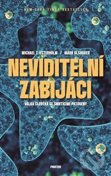 Kniha: Neviditelní zabijáci (Mark Olshaker). Prostor, 2020 Kniha: Neviditelní zabijáci (Mark Olshaker). Prostor, 2020