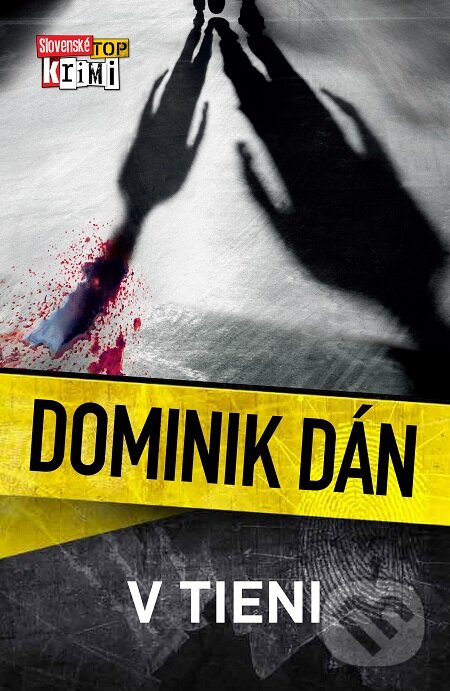 E-kniha: V tieni (Dominik Dán). Slovart, 2020 E-kniha: V tieni (Dominik Dán). Slovart, 2020