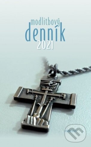 Modlitbový denník 2021 (Redemptoristi - Slovo medzi nami). Redemptoristi - Slovo medzi nami, 2020 Modlitbový denník 2021 (Redemptoristi - Slovo medzi nami). Redemptoristi - Slovo medzi nami, 2020