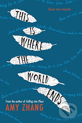 This Is Where the World Ends - Amy Zhang, HarperCollins, 2017