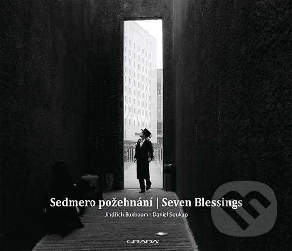 E-kniha: Sedmero požehnání - Seven Blessings (Daniel Soukup a Jindřich Buxbaum). Grada, 2020 E-kniha: Sedmero požehnání - Seven Blessings (Daniel Soukup a Jindřich Buxbaum). Grada, 2020