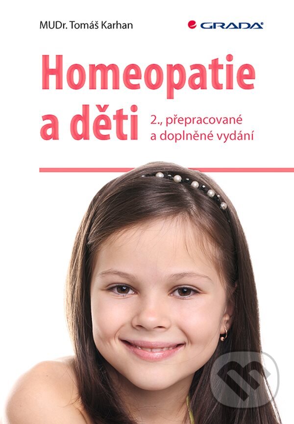 E-kniha: Homeopatie a děti (Tomáš Karhan). Grada, 2020 E-kniha: Homeopatie a děti (Tomáš Karhan). Grada, 2020
