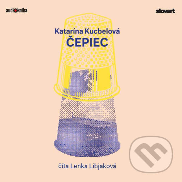 Audiokniha: Čepiec (Katarína Kucbelová). Wisteria Books a SLOVART a Logo FPU, 2020 Audiokniha: Čepiec (Katarína Kucbelová). Wisteria Books a SLOVART a Logo FPU, 2020