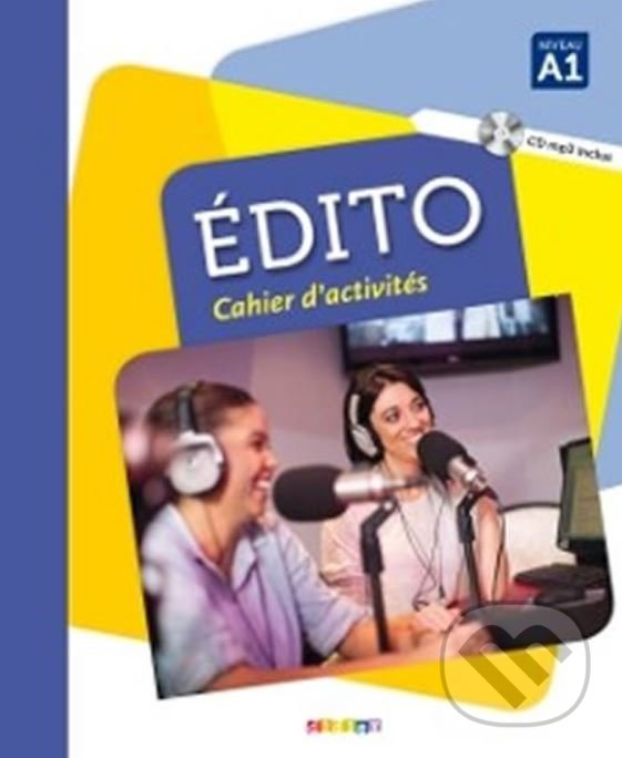 Kniha: Édito A1: Pracovní sešit (Didier). Didier, 2016 Kniha: Édito A1: Pracovní sešit (Didier). Didier, 2016