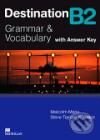 Kniha: Destination B2: Grammar and Vocabulary with Answer Key (Malcolm Mann a Steve Taylore-Knowles). MacMillan, 2008 Kniha: Destination B2: Grammar and Vocabulary with Answer Key (Malcolm Mann a Steve Taylore-Knowles). MacMillan, 2008