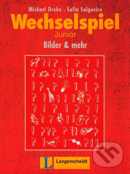 Kniha: Wechselspiel Junior (M. Dreke). Langenscheidt, 2000 Kniha: Wechselspiel Junior (M. Dreke). Langenscheidt, 2000
