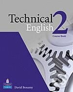 Kniha: Technical English 2 (David Bonamy). Pearson, Longman, 2008 Kniha: Technical English 2 (David Bonamy). Pearson, Longman, 2008