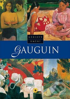 Kniha: Gauguin (SUN). SUN, 2010 Kniha: Gauguin (SUN). SUN, 2010