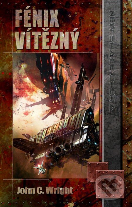 Kniha: Fénix Vítězný (John C. Wright). Laser books, 2010 Kniha: Fénix Vítězný (John C. Wright). Laser books, 2010