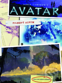 Kniha: Avatar (James Cameron's). Egmont SK, 2010 Kniha: Avatar (James Cameron's). Egmont SK, 2010