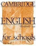 Kniha: Cambridge English for Schools 1 (Andrew Littlejohn a Diana Hicks). Cambridge University Press, 1996 Kniha: Cambridge English for Schools 1 (Andrew Littlejohn a Diana Hicks). Cambridge University Press, 1996