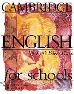 Kniha: Cambridge English for Schools 3 (Andrew Littlejohn a Diana Hicks). Cambridge University Press, 1997 Kniha: Cambridge English for Schools 3 (Andrew Littlejohn a Diana Hicks). Cambridge University Press, 1997