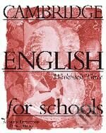 Kniha: Cambridge English for Schools 3 (Andrew Littlejohn a Diana Hicks). Cambridge University Press, 1997 Kniha: Cambridge English for Schools 3 (Andrew Littlejohn a Diana Hicks). Cambridge University Press, 1997