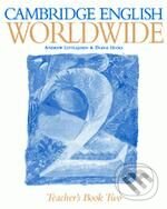 Kniha: Cambridge English Worldwide 2 (Andrew Littlejohn a Diana Hicks). Cambridge University Press, 1999 Kniha: Cambridge English Worldwide 2 (Andrew Littlejohn a Diana Hicks). Cambridge University Press, 1999