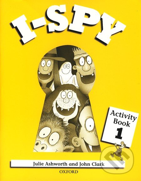 Kniha: I - Spy 1 (John Clark a Julie Ashworth). Oxford University Press, 1996 Kniha: I - Spy 1 (John Clark a Julie Ashworth). Oxford University Press, 1996