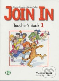 Kniha: Join In 1 (Günter Gerngross a Herbert Puchta). Cambridge University Press, 2000 Kniha: Join In 1 (Günter Gerngross a Herbert Puchta). Cambridge University Press, 2000