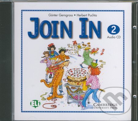 Audiokniha: Join In 2 (Günter Gerngross a Herbert Puchta). Cambridge University Press, 2000 Audiokniha: Join In 2 (Günter Gerngross a Herbert Puchta). Cambridge University Press, 2000