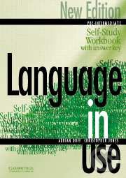 Kniha: Language in Use - Pre-Intermediate (Adrian Doff a Christopher Jones). Cambridge University Press, 2000 Kniha: Language in Use - Pre-Intermediate (Adrian Doff a Christopher Jones). Cambridge University Press, 2000