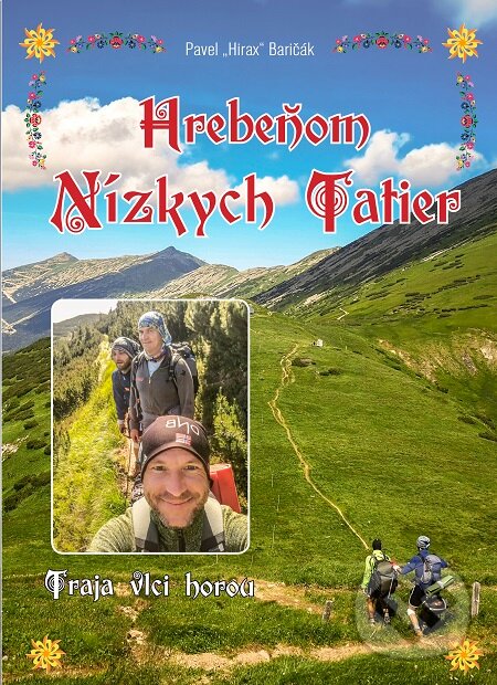 E-kniha: Hrebeňom Nízkych Tatier (Pavel Hirax Baričák). HladoHlas E-kniha: Hrebeňom Nízkych Tatier (Pavel Hirax Baričák). HladoHlas