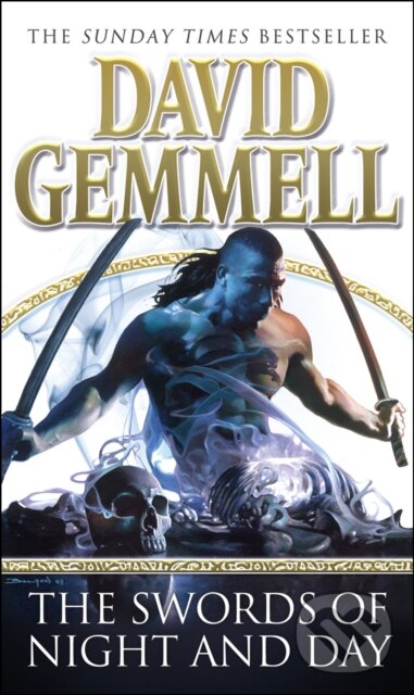 Kniha: The Swords Of Night And Day (David Gemmell). Corgi Books, 2011 Kniha: The Swords Of Night And Day (David Gemmell). Corgi Books, 2011