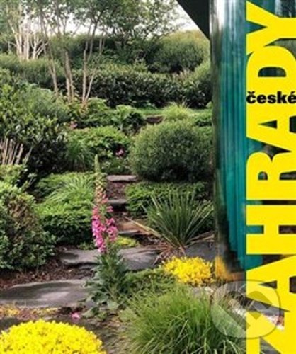 Kniha: České zahrady (Markéta Veličková, Petr Pištěk a Petr Velička). Kant, 2020 Kniha: České zahrady (Markéta Veličková, Petr Pištěk a Petr Velička). Kant, 2020
