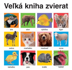 Kniha: Veľká kniha zvierat (Svojtka&Co.). Svojtka&Co., 2021 Kniha: Veľká kniha zvierat (Svojtka&Co.). Svojtka&Co., 2021