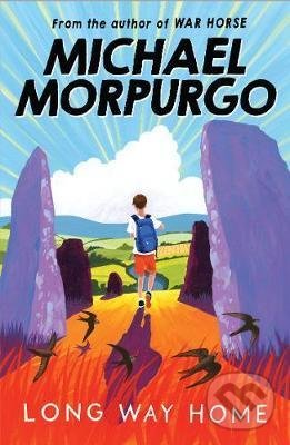 Kniha: Long Way Home (Michael Morpurgo). Egmont Books, 2017 Kniha: Long Way Home (Michael Morpurgo). Egmont Books, 2017