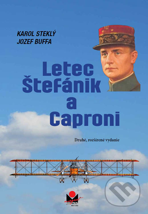 Kniha: Letec Štefánik a Caproni (Jozef Buffa a Karol Steklý). Magnet Press, 2020 Kniha: Letec Štefánik a Caproni (Jozef Buffa a Karol Steklý). Magnet Press, 2020