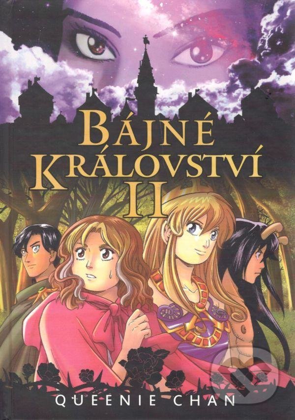Kniha: Bájné království II. (Queenie Chan). Zanir, 2020 Kniha: Bájné království II. (Queenie Chan). Zanir, 2020