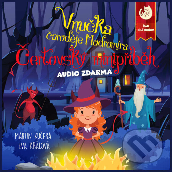 Audiokniha: Vnučka čaroděje Modromíra - Čertovský minipříběh (Martin Kučera). Martin Kučera, 2020 Audiokniha: Vnučka čaroděje Modromíra - Čertovský minipříběh (Martin Kučera). Martin Kučera, 2020