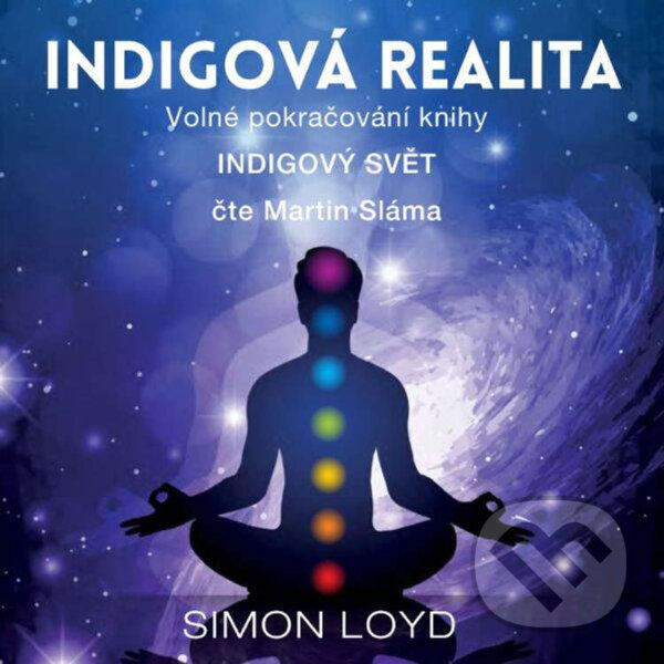 Audiokniha: Indigová realita (Simon Loyd). ANAG, 2020 Audiokniha: Indigová realita (Simon Loyd). ANAG, 2020