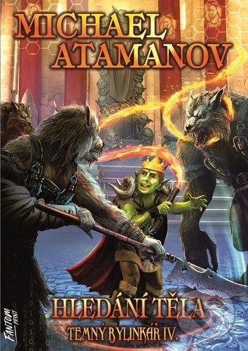 Kniha: Hledání těla (Michael Atamanov). FANTOM Print, 2020 Kniha: Hledání těla (Michael Atamanov). FANTOM Print, 2020